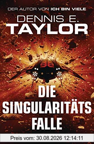 Die Singularitätsfalle: Roman