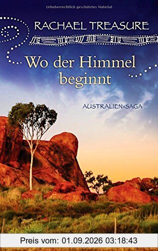 Wo der Himmel beginnt: Australien-Saga