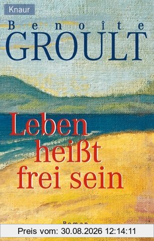 Leben heißt frei sein