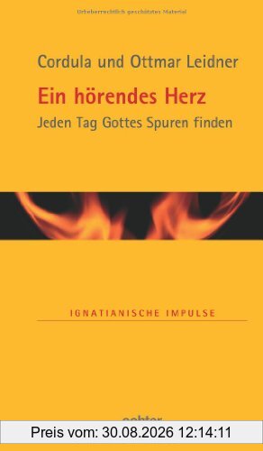 Ein hörendes Herz: Jeden Tag Gottes Spuren finden