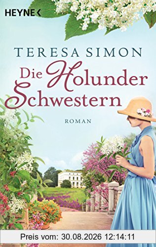 Die Holunderschwestern: Roman