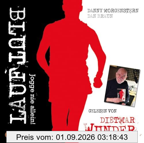 BLUTLAUF - Jogge nie allein!: Gelesen von Dietmar Wunder
