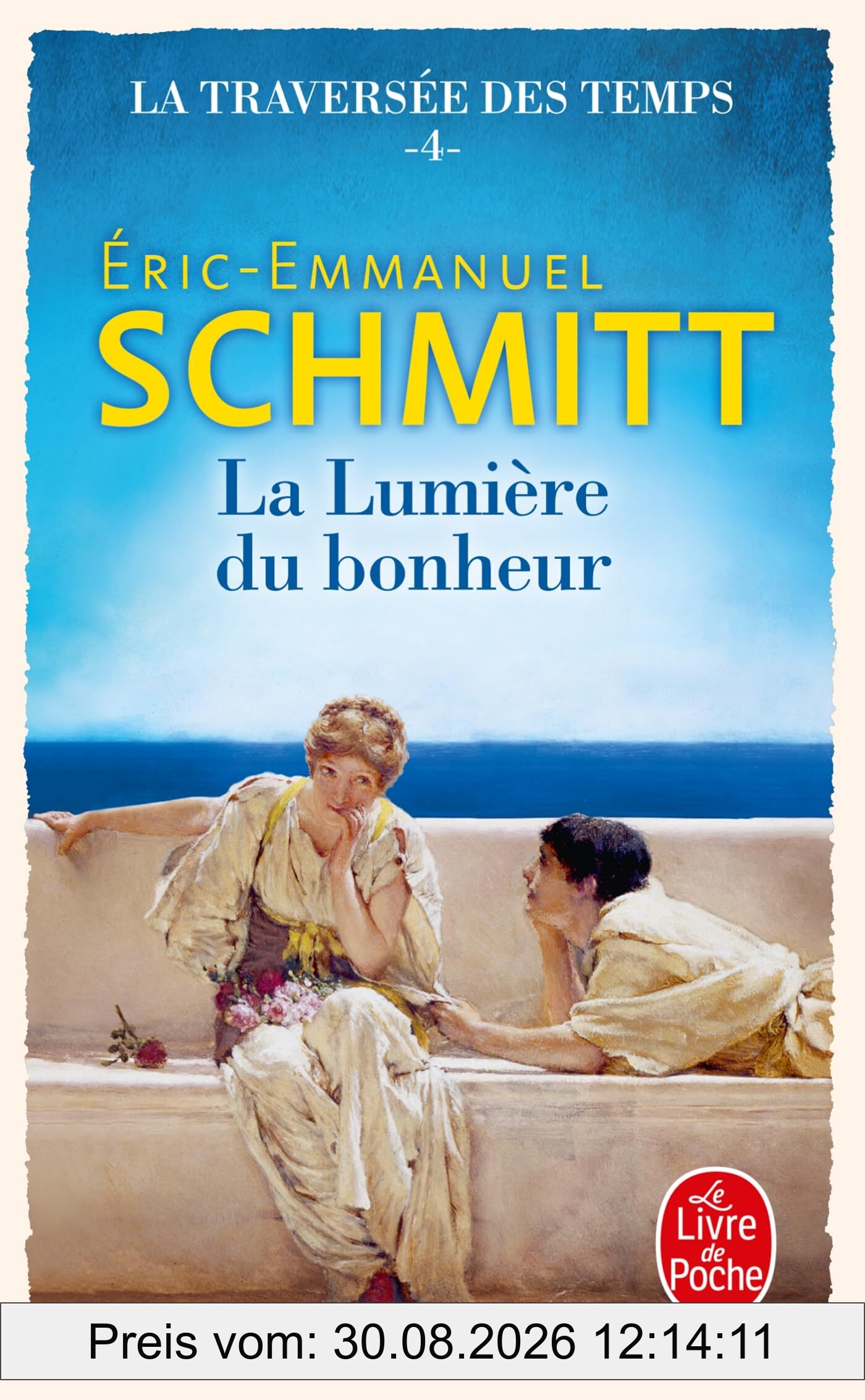 La traversée des temps. Vol. 4. La lumière du bonheur
