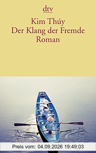 Der Klang der Fremde: Roman