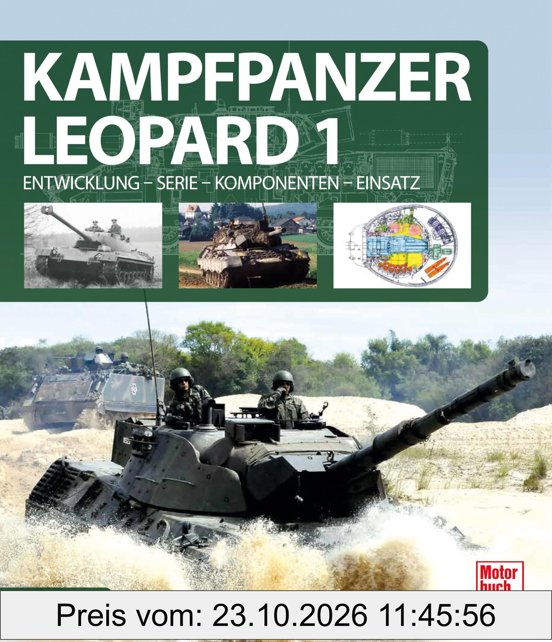 Kampfpanzer Leopard 1: Entwicklung - Serie - Komponenten - Einsatz
