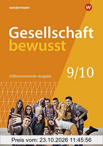 Gesellschaft bewusst - Ausgabe 2020 für Niedersachsen: Schülerband 9 / 10