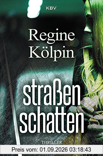 Straßenschatten: Thriller