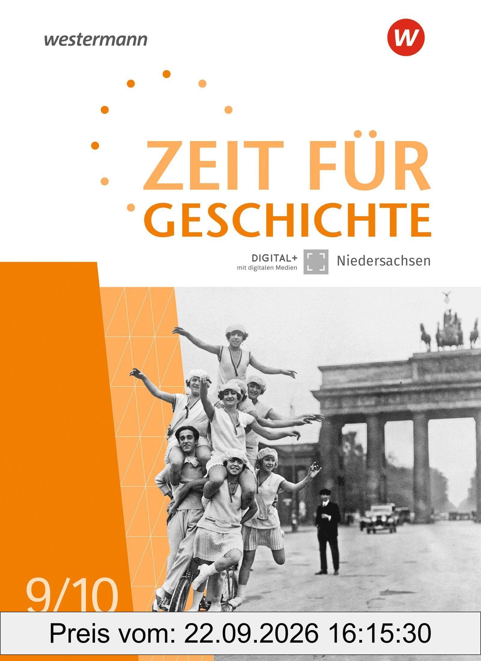 Zeit für Geschichte. Schulbuch 9 / 10. Für Gymnasien in Niedersachsen