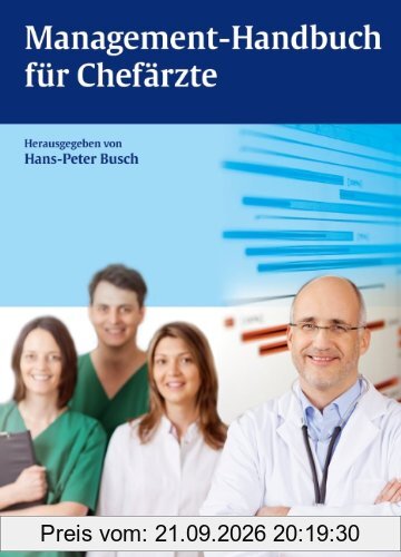 Management-Handbuch für Chefärzte