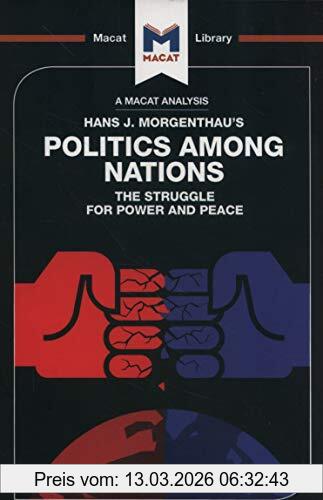Ramon Pacheco Pardo Politics Among Nations (The Macat Library)