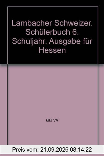 Lambacher Schweizer / Schülerbuch 6. Schuljahr: Ausgabe für Hessen G8