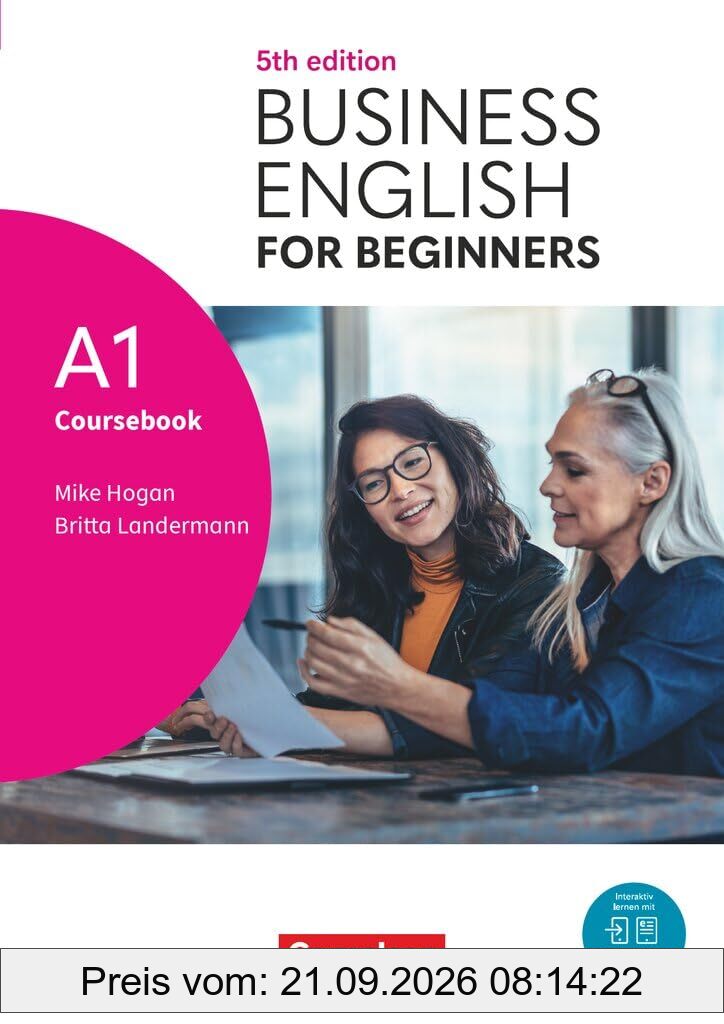 Business English for Beginners - Fifth Edition - A1: Kursbuch - Mit Audios und Videos