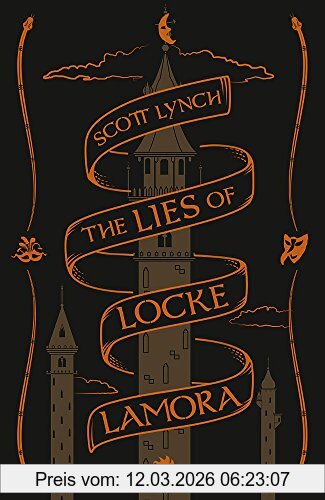 Scott Lynch The Lies Of Locke Lamora, Collector's Tenth Anniversary Limited Edition (Gentleman Bastard)