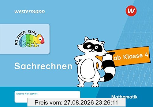 DIE BUNTE REIHE - Mathematik: Sachrechnen, Klasse 4
