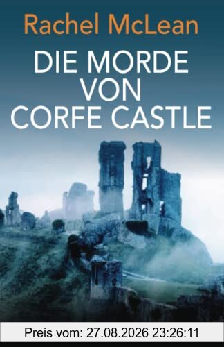 Die Morde von Corfe Castle