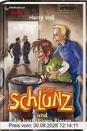 Der Schlunz und die barfüßigen Riesen