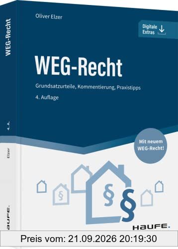 WEG-Recht: Grundsatzurteile, Kommentierung, Praxistipps (Haufe Fachbuch)