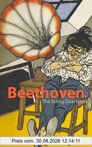 Beethoven: The String Quartets