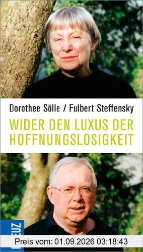 Wider den Luxus der Hoffnungslosigkeit