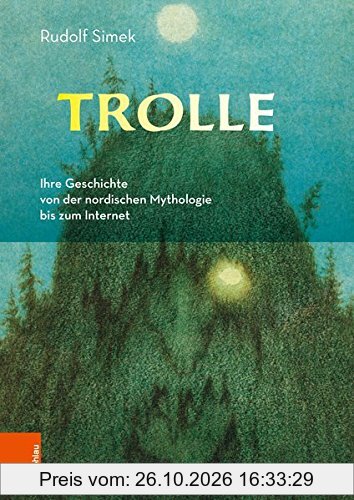 Trolle: Ihre Geschichte von der nordischen Mythologie bis zum Internet