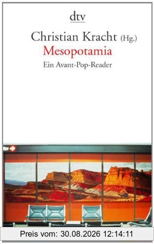 Mesopotamia. Ein Avant- Pop- Reader.