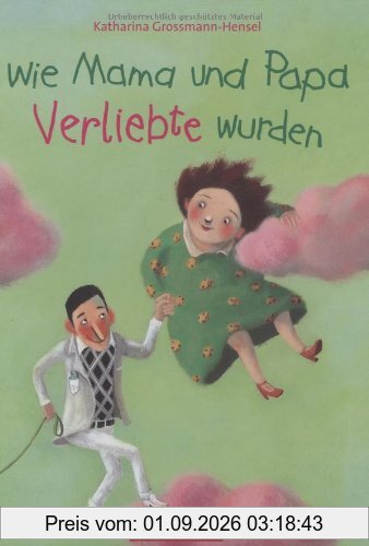Wie Mama und Papa Verliebte wurden
