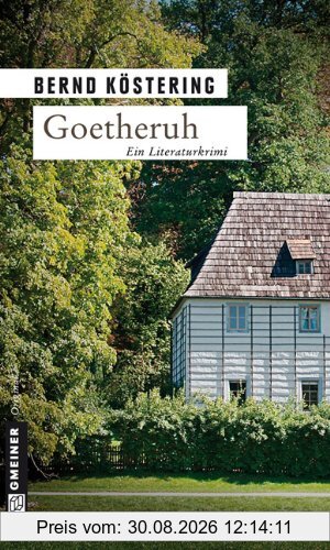 Goetheruh: Kriminalroman