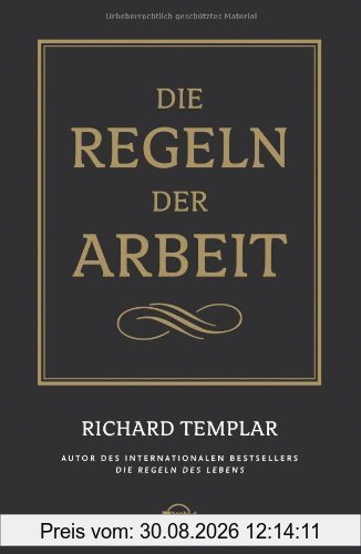 Die Regeln der Arbeit