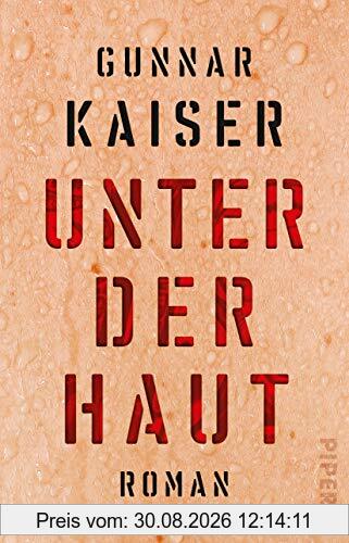 Unter der Haut: Roman