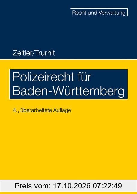 Polizeirecht für Baden-Württemberg (Recht und Verwaltung)
