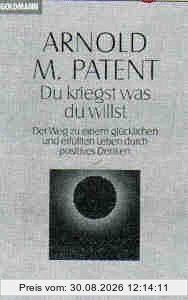 Du kriegst, was Du willst