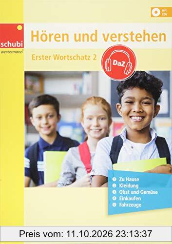 Hören und Verstehen DaZ: Erster Wortschatz Band 2