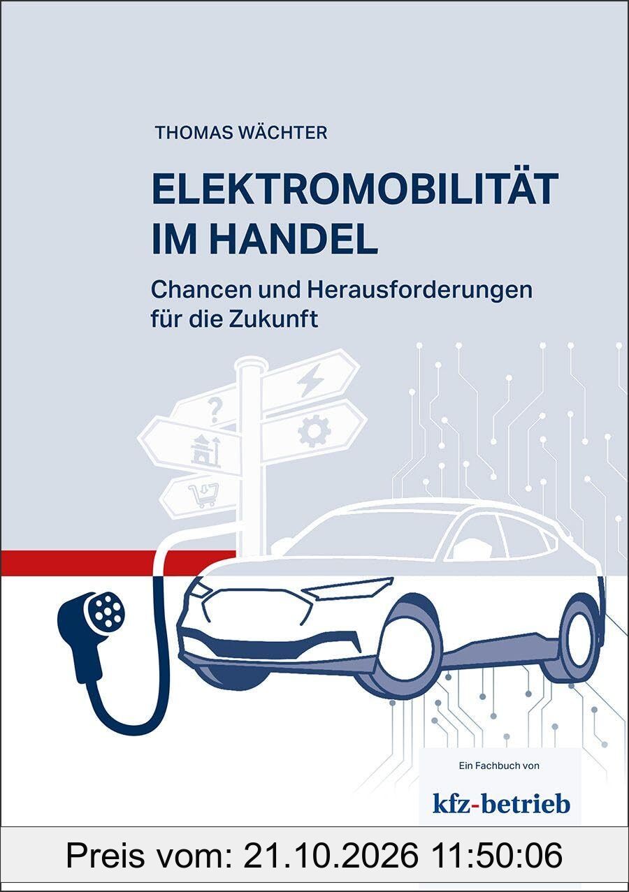 Elektromobilität im Handel: Chancen und Herausforderungen für die Zukunft