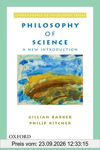 Philosophy of Science: A New Introduction (Fundamentals of Philosophy)