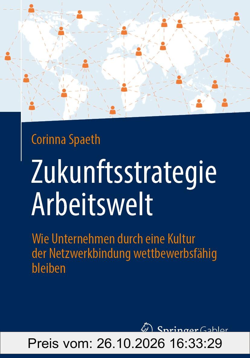 Zukunftsstrategie Arbeitswelt: Wie Unternehmen durch eine Kultur der Netzwerkbindung wettbewerbsfähig bleiben