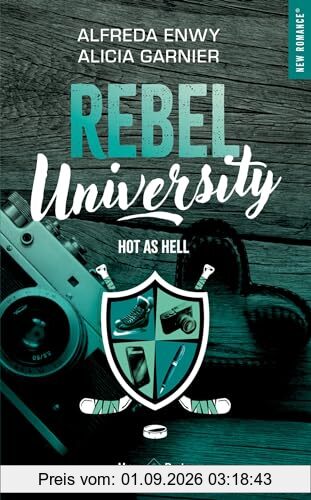 Rebel university. Vol. 1. Hot as hell