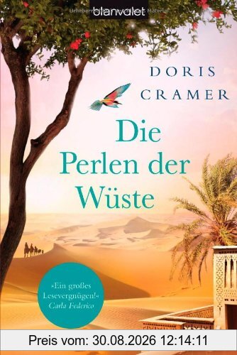 Die Perlen der Wüste: Roman