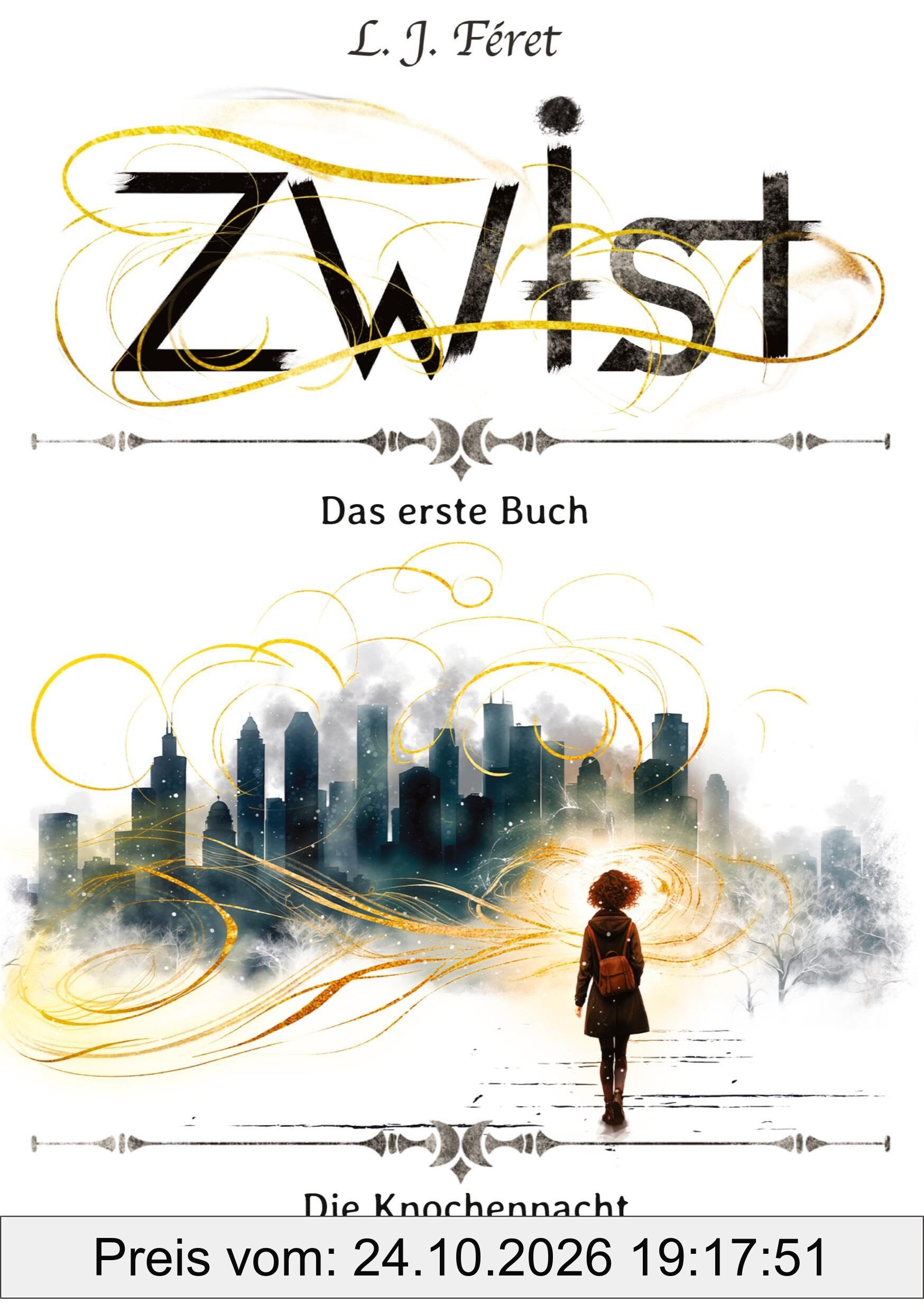 Zwist - Die Knochennacht: Das erste Buch