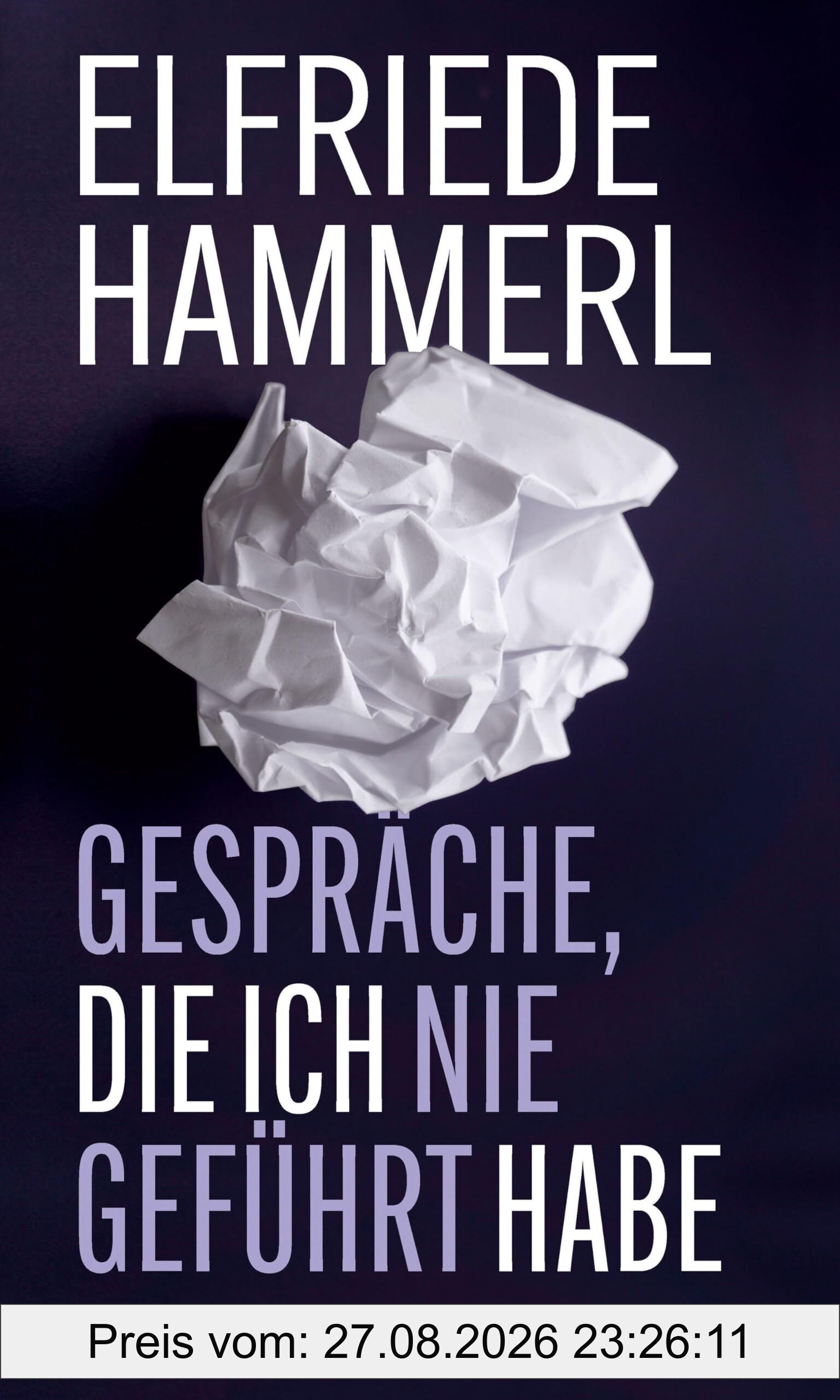 Gespräche, die ich nie geführt habe