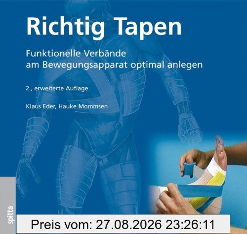 Richtig Tapen: Funktionelle Verbände am Bewegungsapparat optimal anlegen