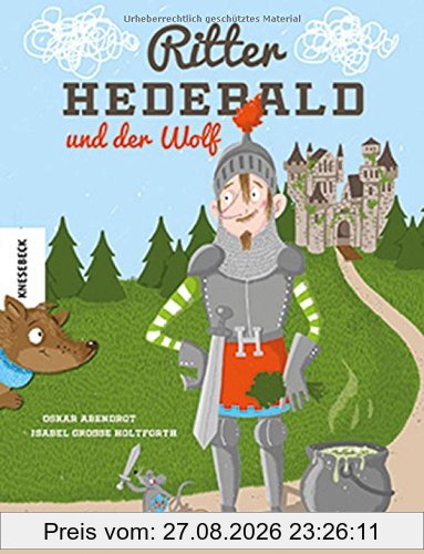 Ritter Hedebald und der Wolf