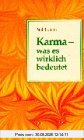 Karma - was es wirklich bedeutet