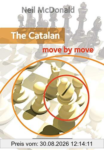 The Catalan: Move by Move (Everyman Chess)