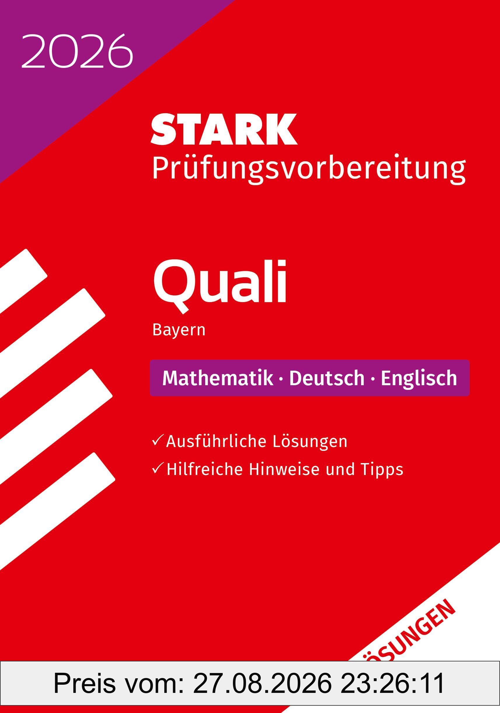 STARK Lösungen zu Mathematik, Deutsch, Englisch 9. Klasse - Quali Mittelschule 2026 Bayern - Prüfungsvorbereitung (Abschlussprüfungen)