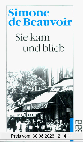 Sie kam und blieb