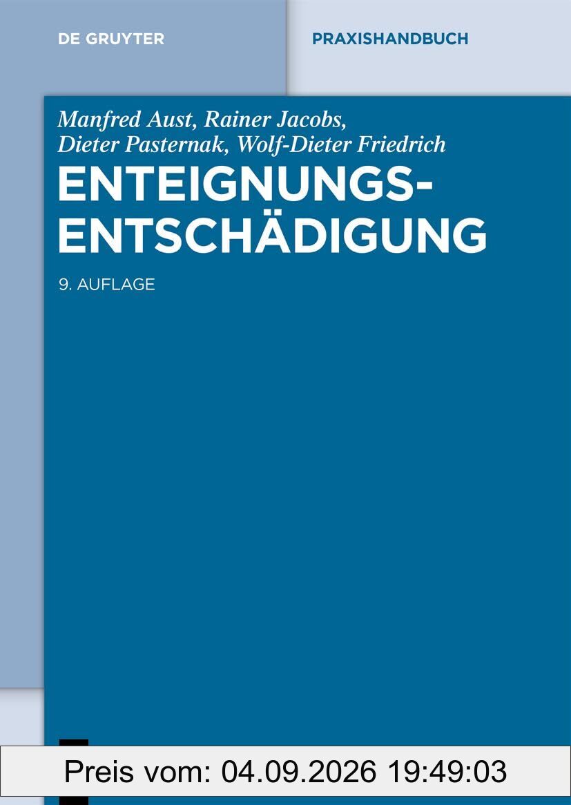 Enteignungsentschädigung (De Gruyter Praxishandbuch)