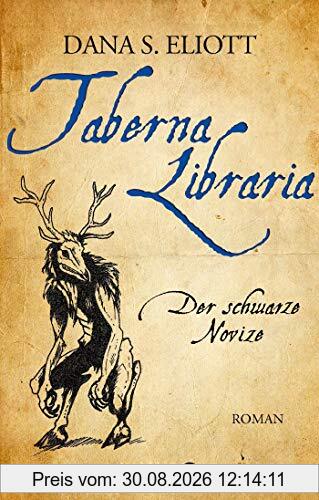 Taberna Libraria - Der Schwarze Novize: Roman