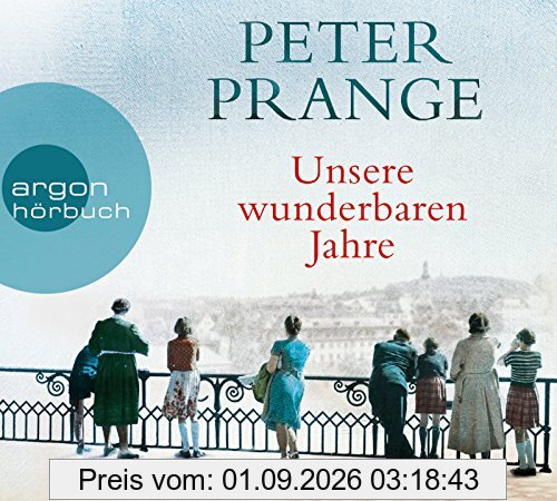 Unsere wunderbaren Jahre: Ein deutsches Märchen