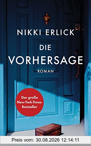 Die Vorhersage: Roman