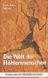 Die Welt der Höhlenmenschen